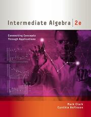 Intermediate Algebra: Connecting Concepts through Applications
