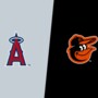 Los Angeles Angels at Baltimore Orioles
